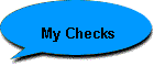 My Checks